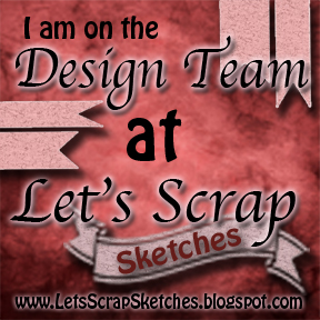 I'm on the Let's Scrap Design Team | Scrapbook Sketches